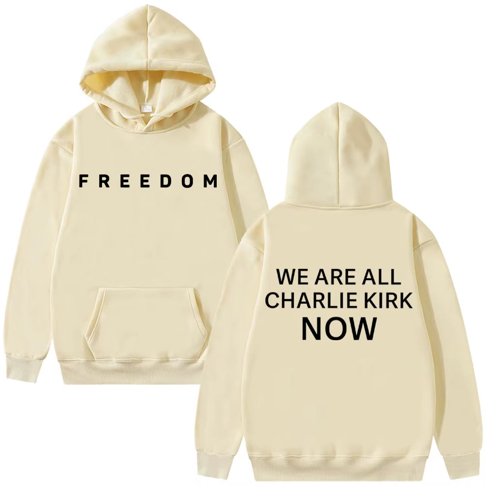 Charlie Kirk Freedom Hoodie Men Women Tribute Memorial American Hero Sweatshirt Patriotic Activism Sportswear Unisex Streetwear