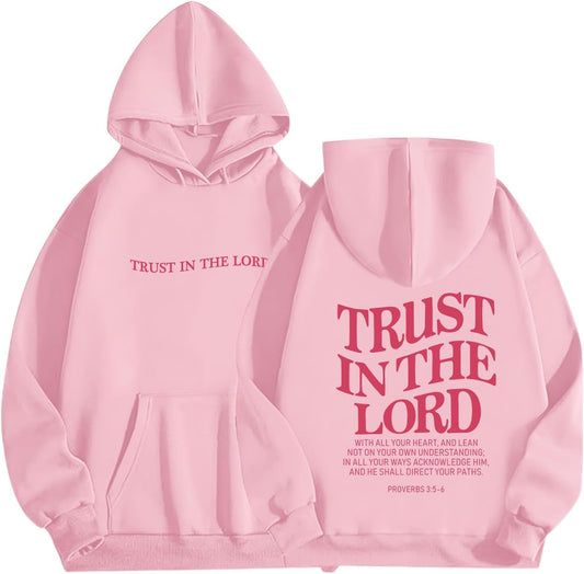 Trust in the Lord Graphic Hoodies Christian Faith Sweatshirts for Women Bible Verse Religious Hoodie Pullover Tops